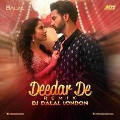 Deedar De Remix Mp3 Song - Dj Dalal London